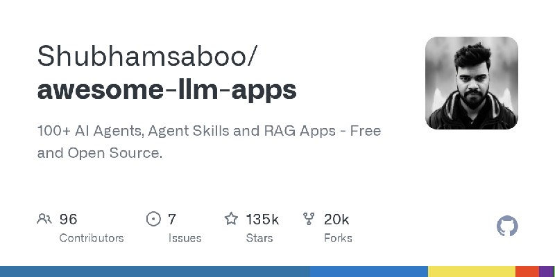 GitHub - Shubhamsaboo/awesome-llm-apps: 100+ AI Agents, Agent Skills and RAG Apps - Free and Open Source.