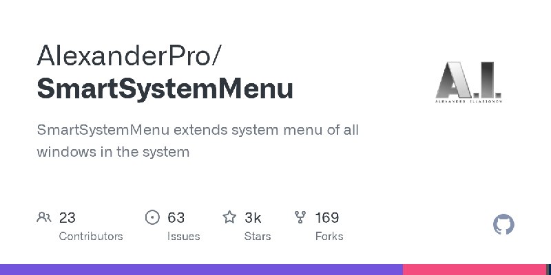 GitHub - AlexanderPro/SmartSystemMenu: SmartSystemMenu extends system menu of all windows in the system