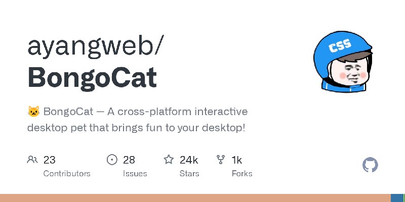 GitHub - ayangweb/BongoCat: 🐱 BongoCat — A cross-platform interactive desktop pet that brings fun to your desktop!