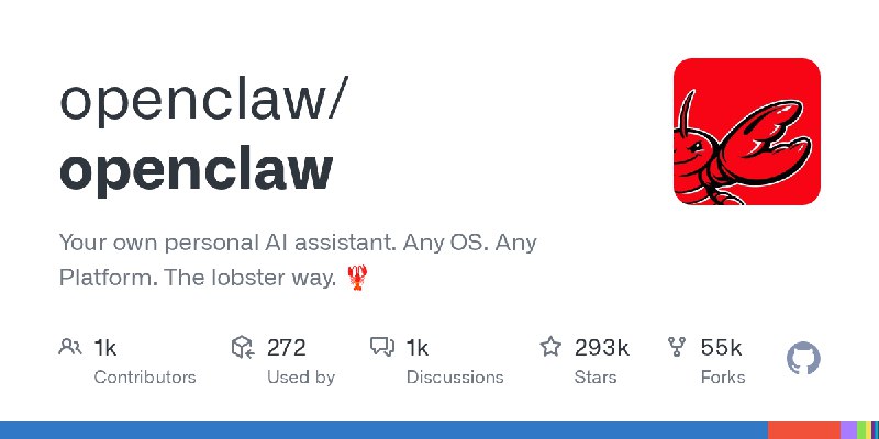 GitHub - openclaw/openclaw: Your own personal AI assistant. Any OS. Any Platform. The lobster way. 🦞