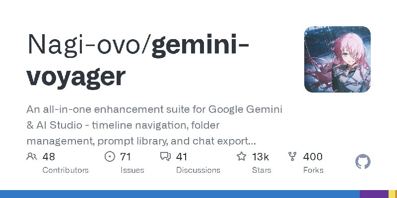 GitHub - Nagi-ovo/gemini-voyager: An all-in-one enhancement suite for Google Gemini & AI Studio - timeline navigation, folder management…