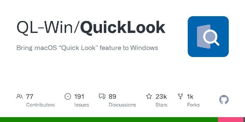 GitHub - QL-Win/QuickLook: Bring macOS “Quick Look” feature to Windows