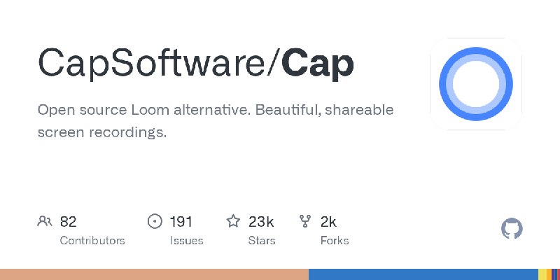 GitHub - CapSoftware/Cap: Open source Loom alternative. Beautiful, shareable screen recordings.